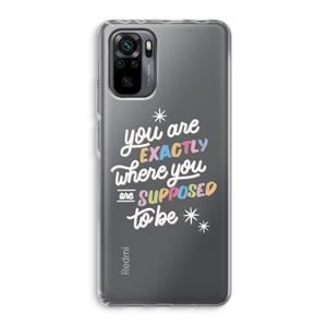 CaseCompany Right Place: Xiaomi Redmi Note 10 Pro Transparant Hoesje