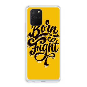 CaseCompany Born to Fight: Samsung Galaxy S10 Lite Transparant Hoesje