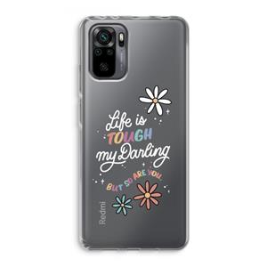 CaseCompany Tough Life: Xiaomi Redmi Note 10 Pro Transparant Hoesje