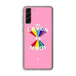 CaseCompany Het Leven Is Mooi: Samsung Galaxy S21 Plus Transparant Hoesje