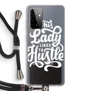 CaseCompany Hustle Lady: Samsung Galaxy A72 5G Transparant Hoesje met koord