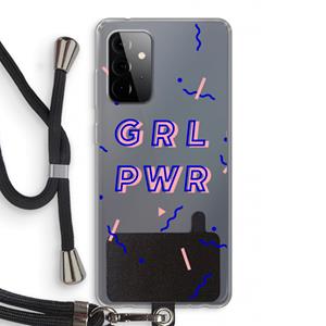 CaseCompany GRL PWR: Samsung Galaxy A72 5G Transparant Hoesje met koord