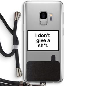 CaseCompany Don't give a shit: Samsung Galaxy S9 Transparant Hoesje met koord