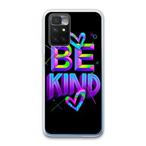 CaseCompany Be Kind: Xiaomi Redmi 10 Transparant Hoesje