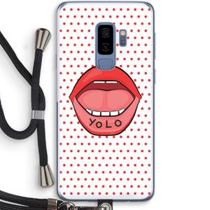 CaseCompany Yolo Denise: Samsung Galaxy S9 Plus Transparant Hoesje met koord