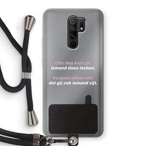 CaseCompany gij zijt ook iemand: Xiaomi Redmi 9 Transparant Hoesje met koord