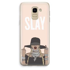 CaseCompany Slay All Day: Samsung Galaxy J6 (2018) Transparant Hoesje