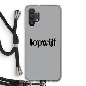 CaseCompany Topwijf Grijs Zwart: Samsung Galaxy A32 5G Transparant Hoesje met koord