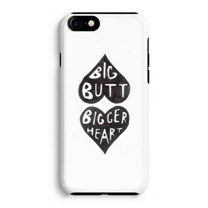CaseCompany Big butt bigger heart: iPhone 8 Tough Case