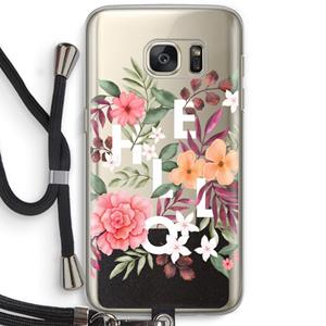 CaseCompany Hello in flowers: Samsung Galaxy S7 Transparant Hoesje met koord