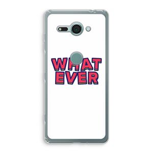 CaseCompany Whatever: Sony Xperia XZ2 Compact Transparant Hoesje