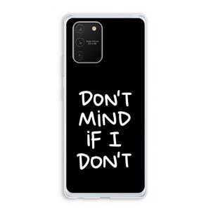 CaseCompany Don't Mind: Samsung Galaxy S10 Lite Transparant Hoesje