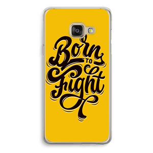 CaseCompany Born to Fight: Samsung Galaxy A3 (2016) Transparant Hoesje