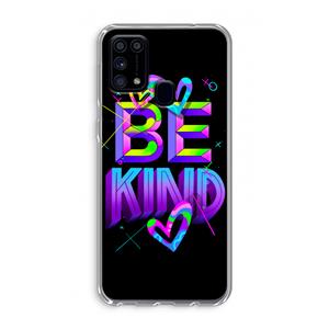 CaseCompany Be Kind: Samsung Galaxy M31 Transparant Hoesje
