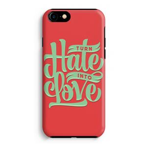 CaseCompany Turn hate into love: iPhone 8 Tough Case