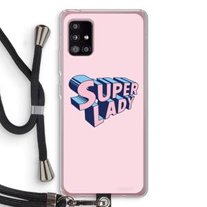 CaseCompany Superlady: Samsung Galaxy A51 5G Transparant Hoesje met koord