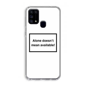 CaseCompany Alone: Samsung Galaxy M31 Transparant Hoesje