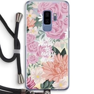 CaseCompany Kindness matters: Samsung Galaxy S9 Plus Transparant Hoesje met koord