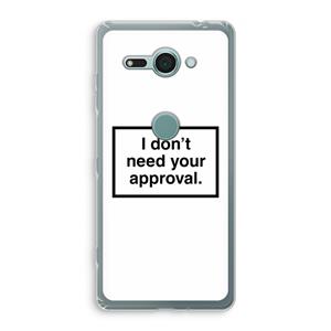 CaseCompany Don't need approval: Sony Xperia XZ2 Compact Transparant Hoesje