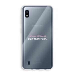 CaseCompany gij moogt er zijn: Samsung Galaxy A10 Transparant Hoesje