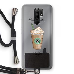 CaseCompany But first coffee: Xiaomi Redmi 9 Transparant Hoesje met koord