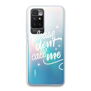 CaseCompany Don't call: Xiaomi Redmi 10 Transparant Hoesje