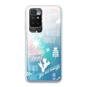 CaseCompany Good vibes: Xiaomi Redmi 10 Transparant Hoesje