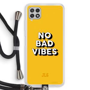 CaseCompany No Bad Vibes: Samsung Galaxy A22 4G Transparant Hoesje met koord