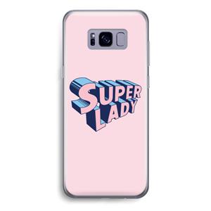 CaseCompany Superlady: Samsung Galaxy S8 Transparant Hoesje