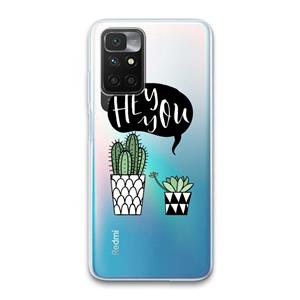 CaseCompany Hey you cactus: Xiaomi Redmi 10 Transparant Hoesje