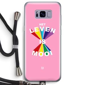 CaseCompany Het Leven Is Mooi: Samsung Galaxy S8 Plus Transparant Hoesje met koord