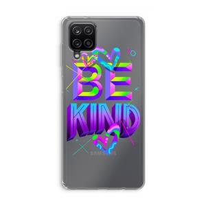 CaseCompany Be Kind: Samsung Galaxy A12 Transparant Hoesje