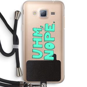 CaseCompany UHM, NOPE.: Samsung Galaxy J3 (2016) Transparant Hoesje met koord