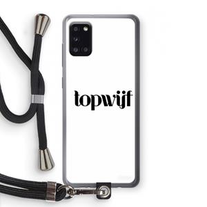CaseCompany Topwijf Wit: Samsung Galaxy A31 Transparant Hoesje met koord