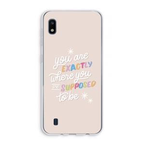 CaseCompany Right Place: Samsung Galaxy A10 Transparant Hoesje