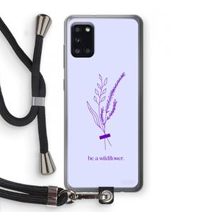 CaseCompany Be a wildflower: Samsung Galaxy A31 Transparant Hoesje met koord