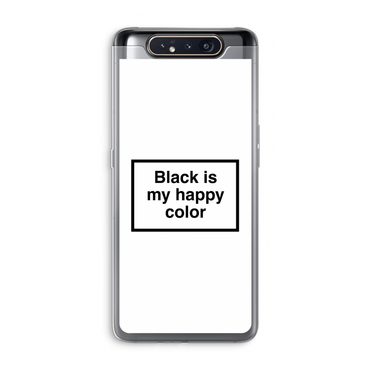 CaseCompany Black is my happy color: Samsung Galaxy A80 Transparant Hoesje