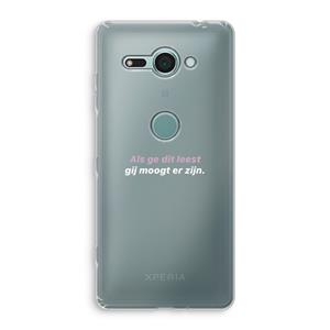 CaseCompany gij moogt er zijn: Sony Xperia XZ2 Compact Transparant Hoesje