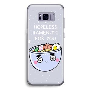 CaseCompany I'm A Hopeless Ramen-Tic For You: Samsung Galaxy S8 Transparant Hoesje
