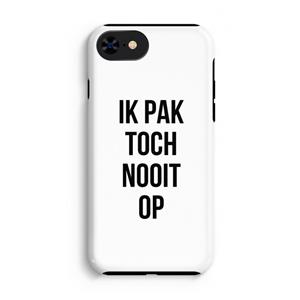 CaseCompany Ik pak nooit op: iPhone 8 Tough Case
