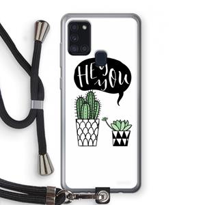CaseCompany Hey you cactus: Samsung Galaxy A21s Transparant Hoesje met koord
