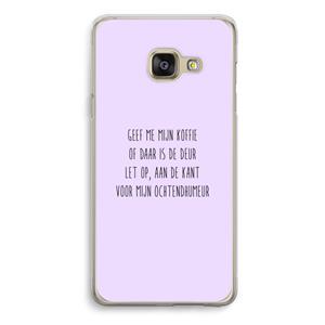 CaseCompany Ochtendhumeur: Samsung Galaxy A3 (2016) Transparant Hoesje