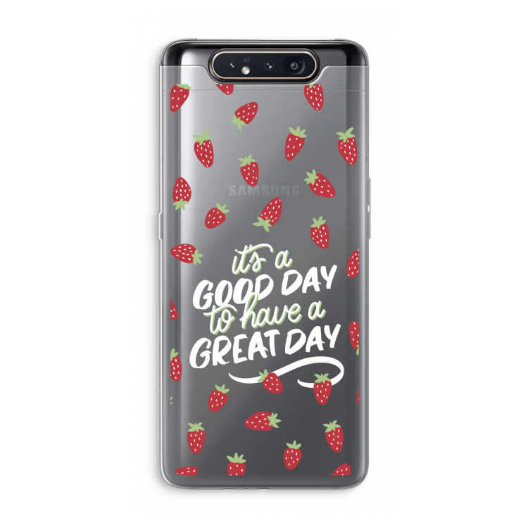 CaseCompany Don't forget to have a great day: Samsung Galaxy A80 Transparant Hoesje