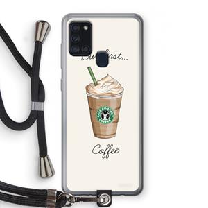 CaseCompany But first coffee: Samsung Galaxy A21s Transparant Hoesje met koord