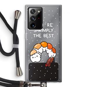 CaseCompany You're Shrimply The Best: Samsung Galaxy Note 20 Ultra / Note 20 Ultra 5G Transparant Hoesje met koord