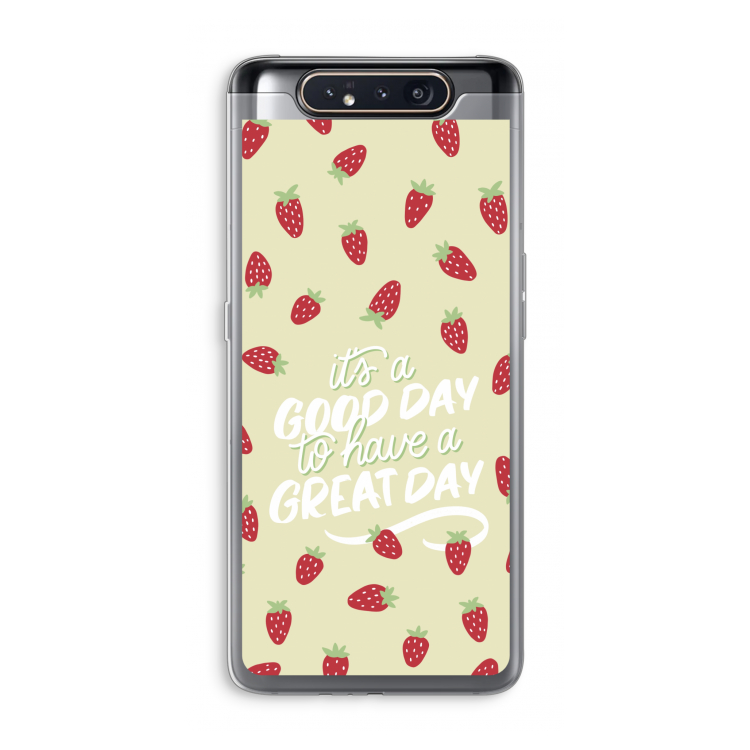 CaseCompany Don't forget to have a great day: Samsung Galaxy A80 Transparant Hoesje