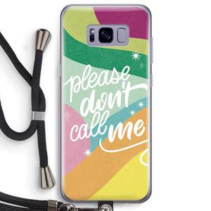 CaseCompany Don't call: Samsung Galaxy S8 Plus Transparant Hoesje met koord