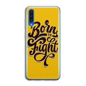 CaseCompany Born to Fight: Samsung Galaxy A50 Transparant Hoesje