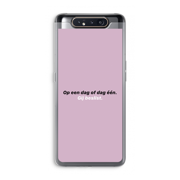CaseCompany gij beslist: Samsung Galaxy A80 Transparant Hoesje