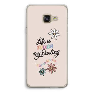 CaseCompany Tough Life: Samsung Galaxy A3 (2016) Transparant Hoesje